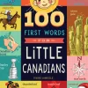 100 First Words for Little Canadians Book