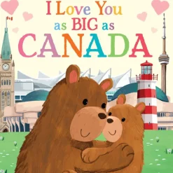 I Love You as Big as Canada Book